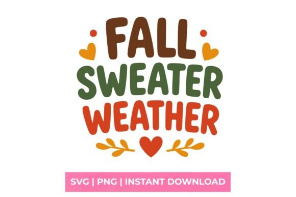 Fall Sweater Weather Retro Autumn SVG: Graphics for T-Shirt Designs