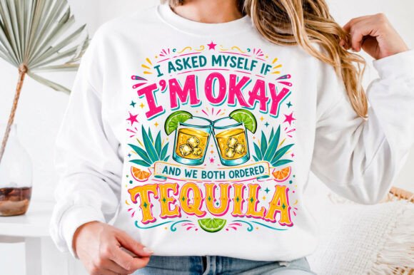 Funny Tequila Quote PNG Graphics & T-Shirt Designs