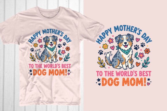 Happy Mother’s Day Dog Mom Graphics Review