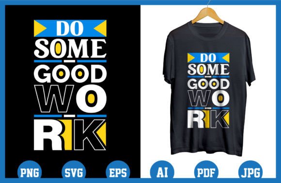 Modern Inspirational Quote Graphics for T-Shirt Designs