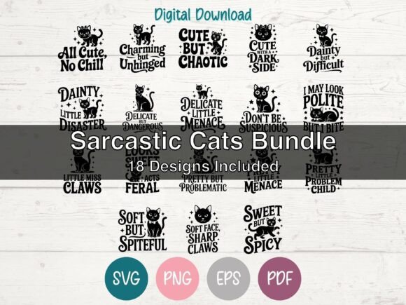 Sarcastic Cats SVG Graphics for T-Shirt Designs