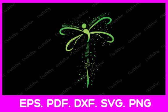 Tomorrow Needs You Mental Health SVG Graphics for T-Shirt Designs